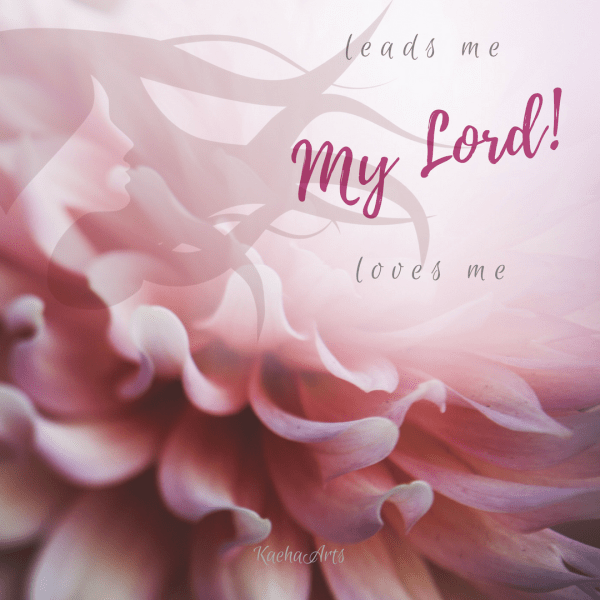 image "My Lord leads me, loves me"